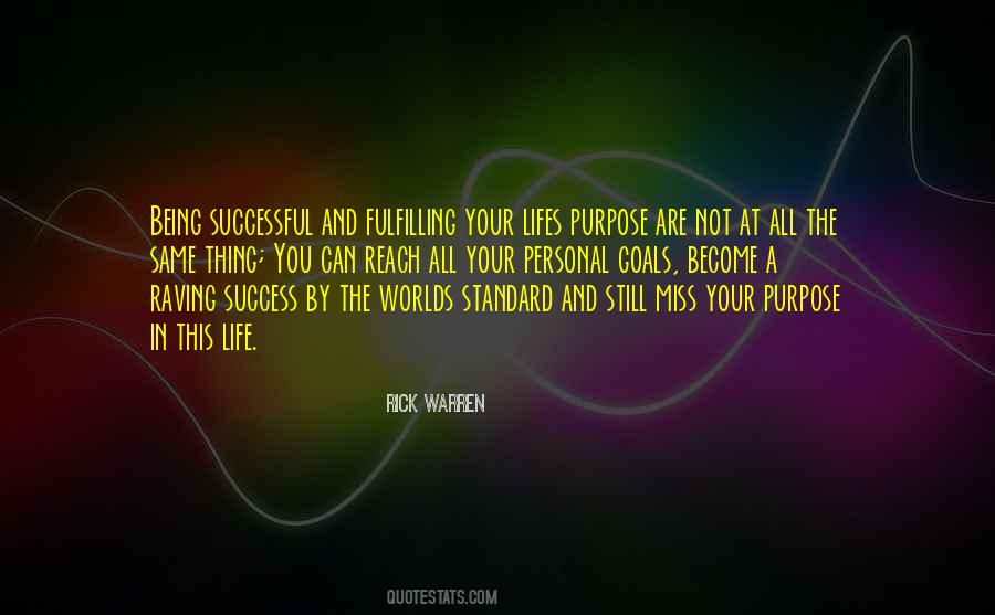 Quotes About Purpose Driven Life #13383