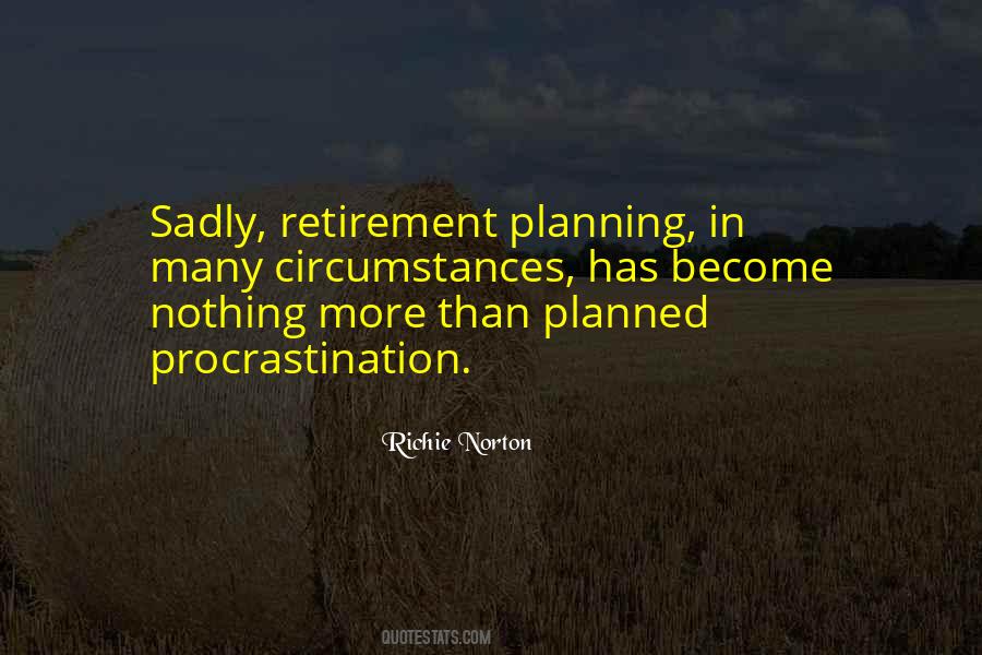 Quotes About Retirement Planning #1833473