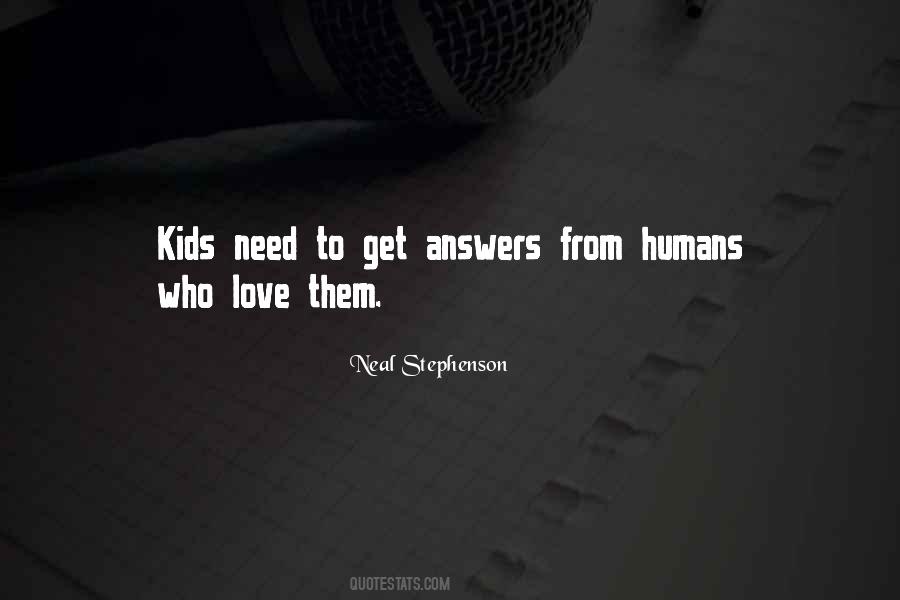 Kids Need Love Quotes #1533452