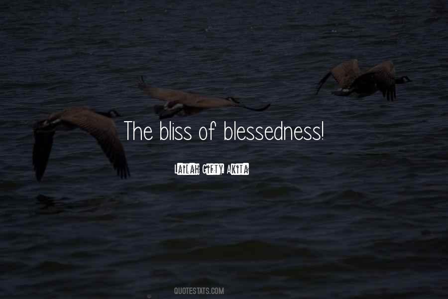 Quotes About Blessedness #1043383