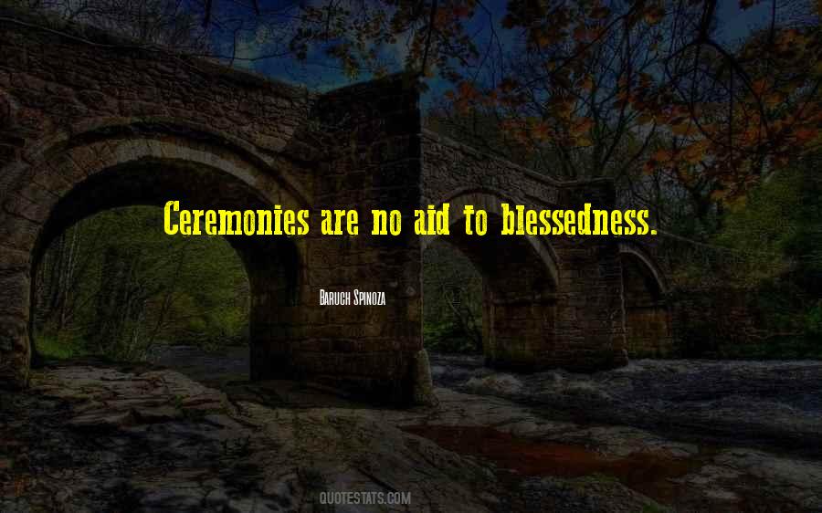 Quotes About Blessedness #1824186