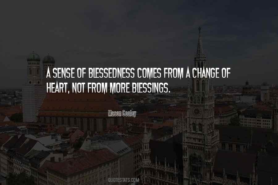 Quotes About Blessedness #429391