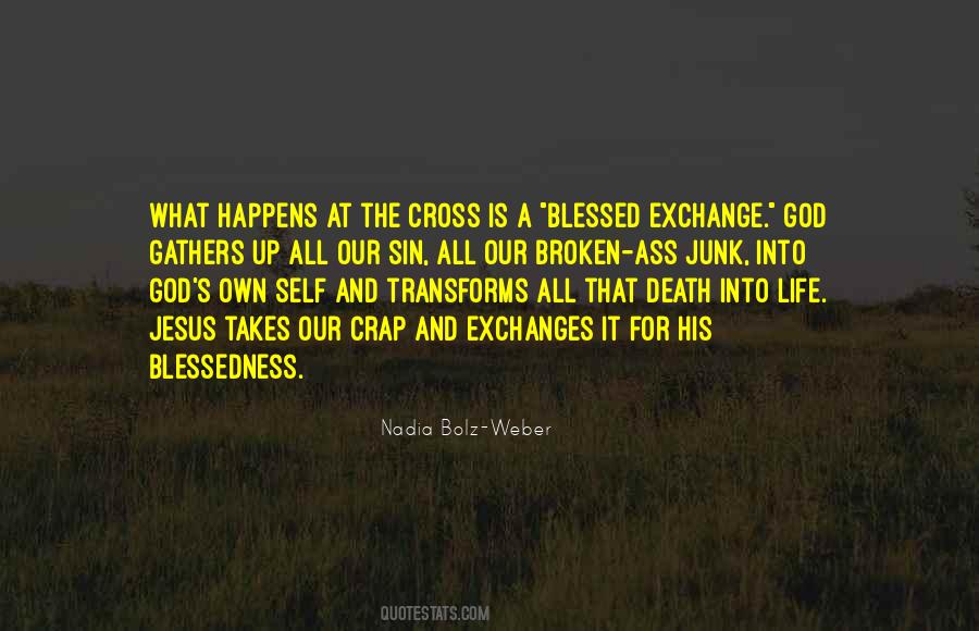 Quotes About Blessedness #556698