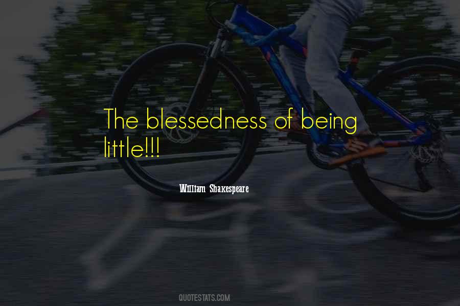 Quotes About Blessedness #801044