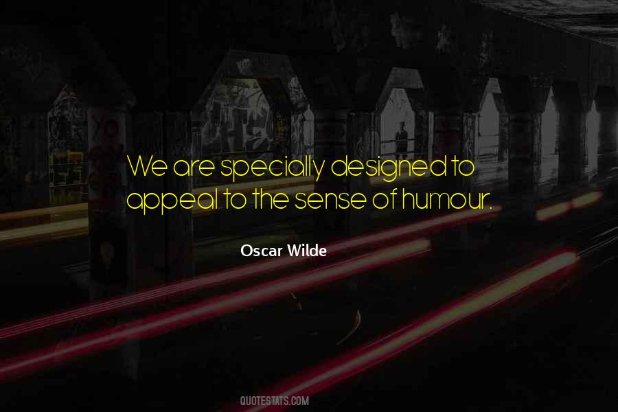 Quotes About Humour By Oscar Wilde #833079