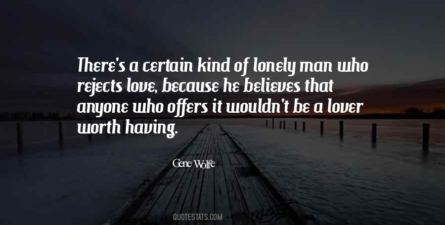 Quotes About Lonely Man #1092424