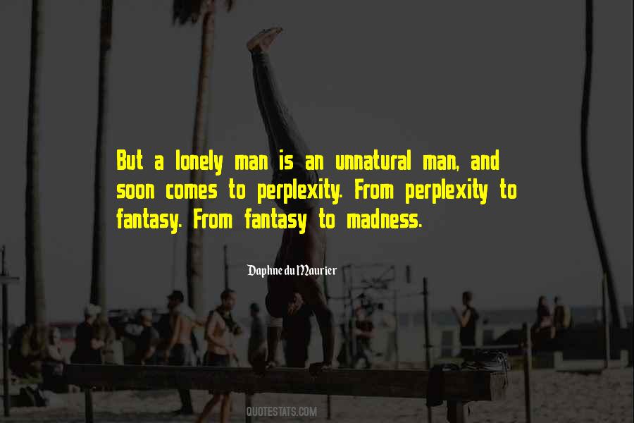 Quotes About Lonely Man #1675541