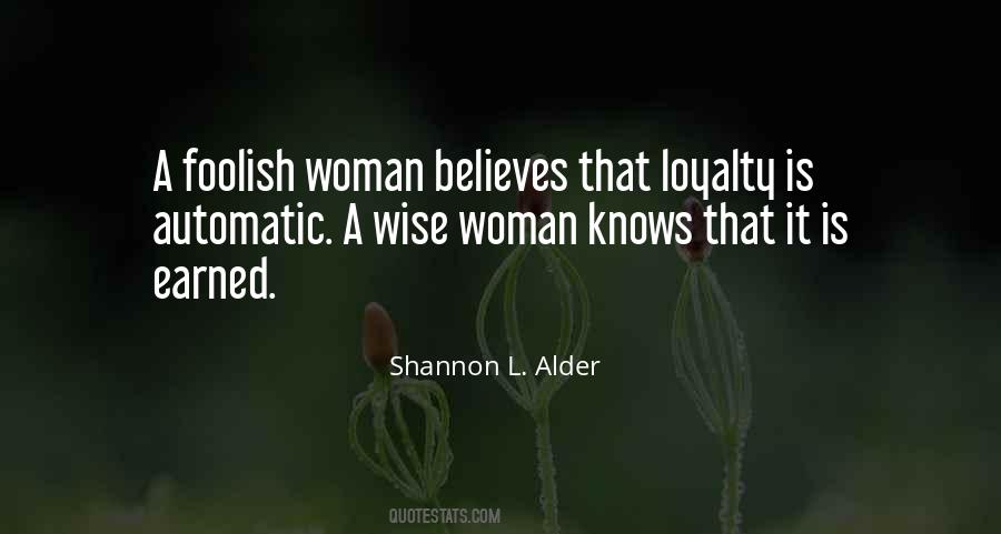 Quotes About A Loyal Woman #1706671