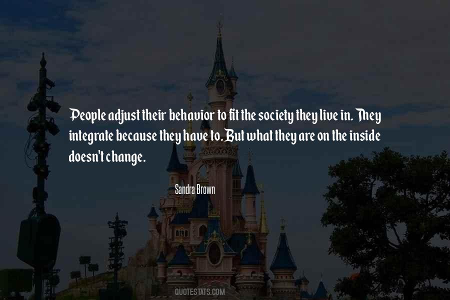 Fit Into Society Quotes #1343732