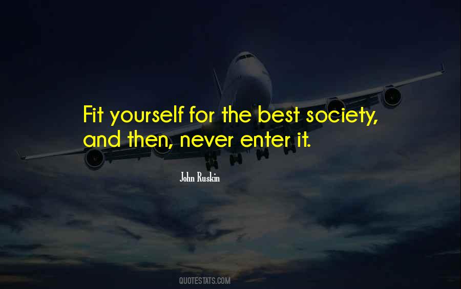 Fit Into Society Quotes #1455217