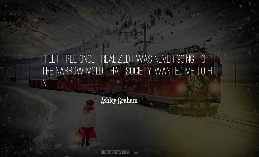 Fit Into Society Quotes #1474380