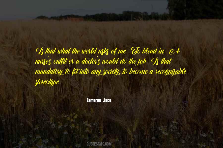Fit Into Society Quotes #1724707