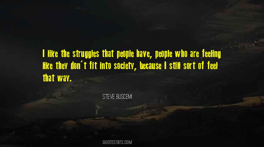 Fit Into Society Quotes #381283