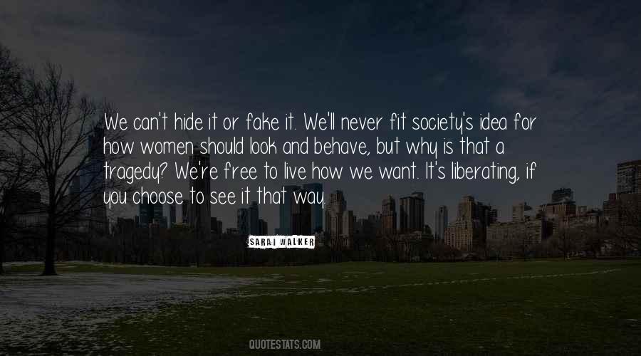 Fit Into Society Quotes #95194