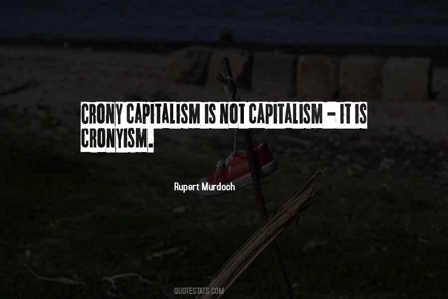 Cronyism Capitalism Quotes #1350979