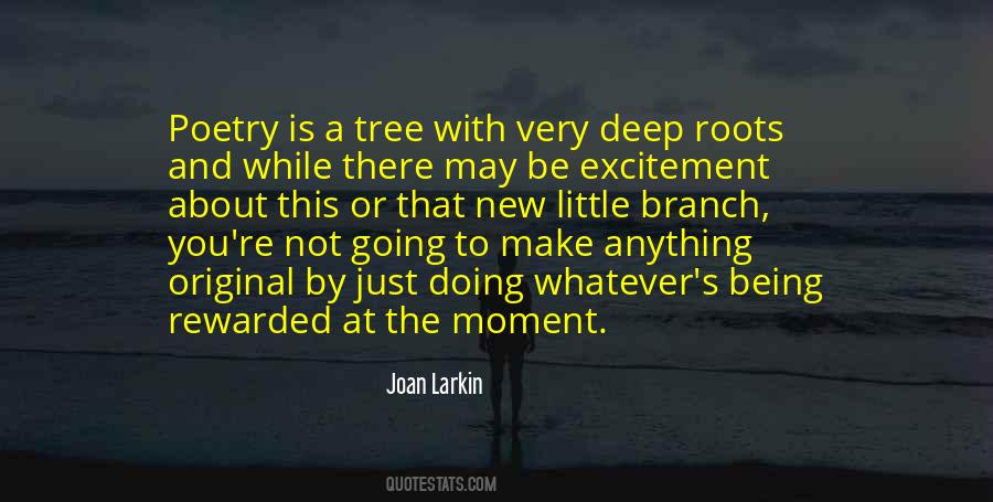 Quotes About Deep Roots #180226