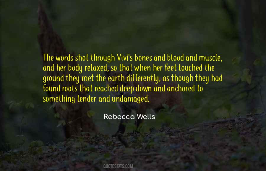 Quotes About Deep Roots #533650