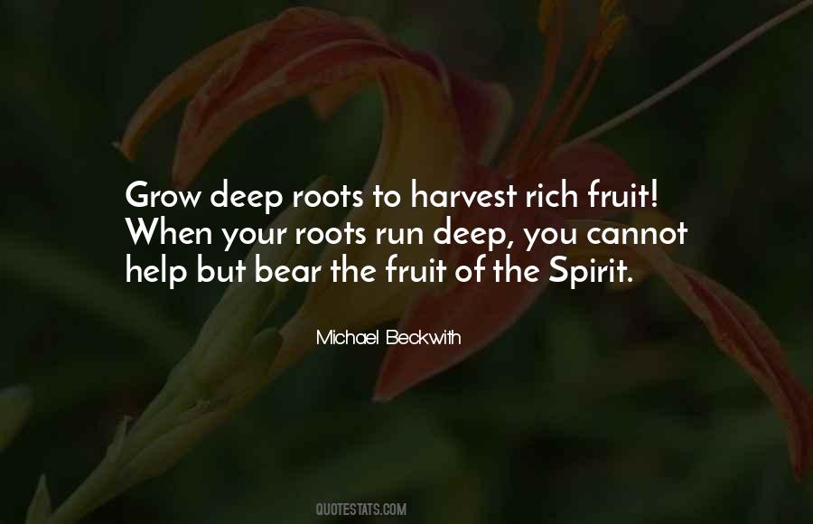 Quotes About Deep Roots #595793