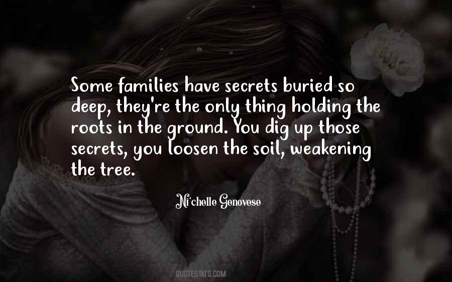 Quotes About Deep Roots #725161