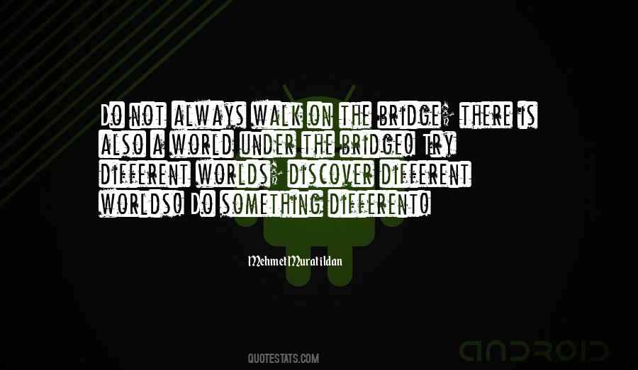 Quotes About Different Worlds #1182248