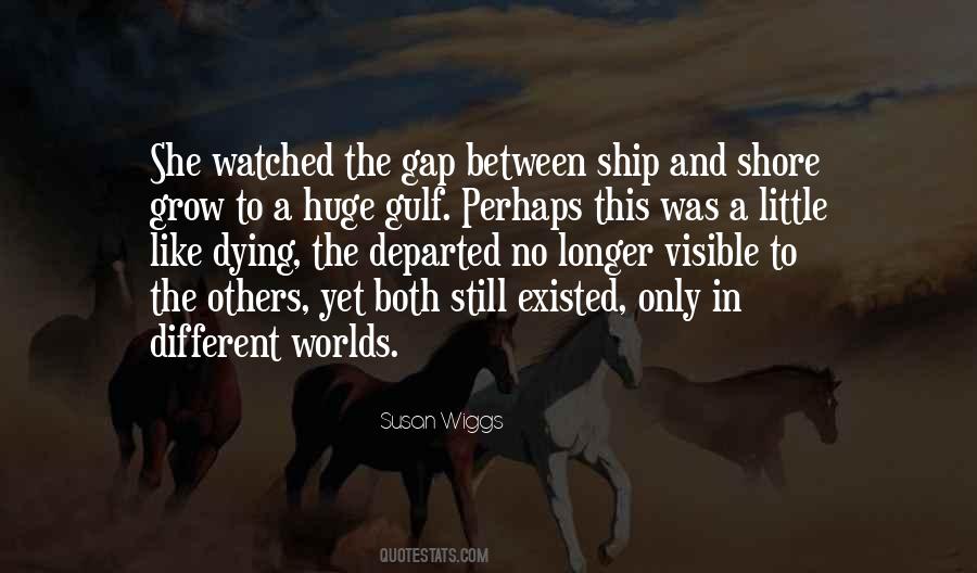 Quotes About Different Worlds #1873844