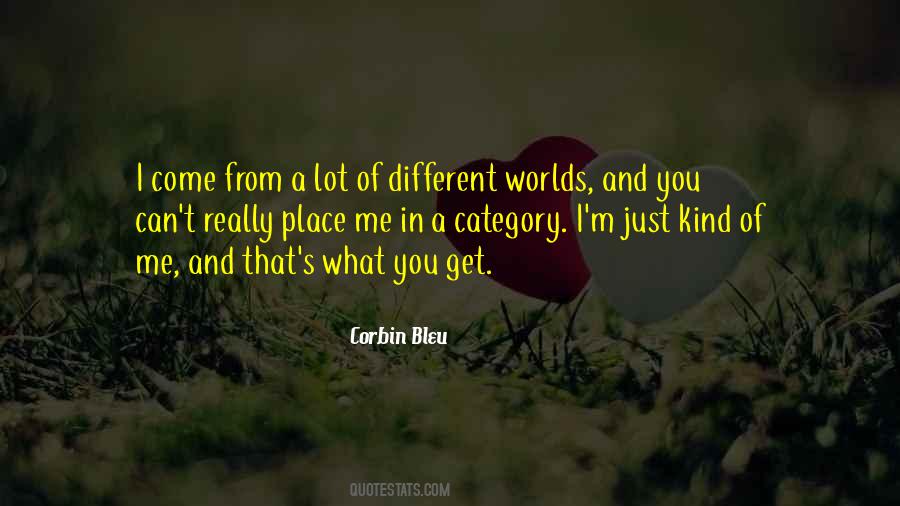 Quotes About Different Worlds #83713