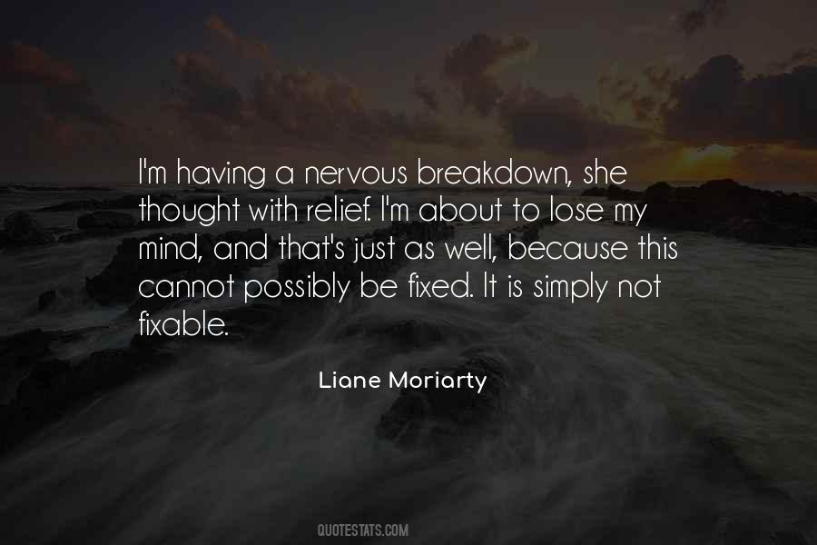 Quotes About Having A Nervous Breakdown #1395115