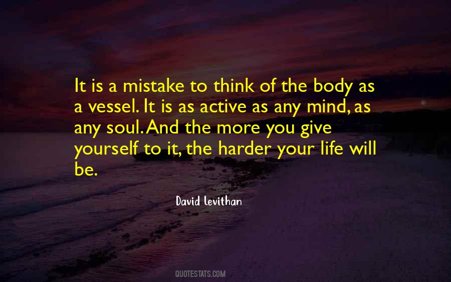 Quotes About The Body Mind And Soul #410711