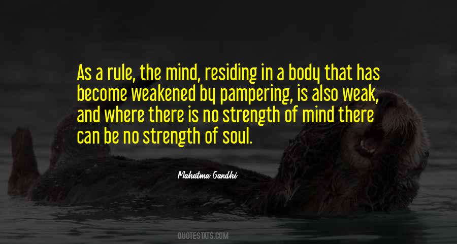 Quotes About The Body Mind And Soul #444583
