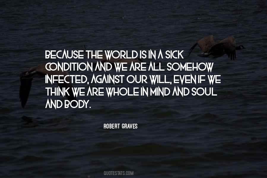 Quotes About The Body Mind And Soul #886750