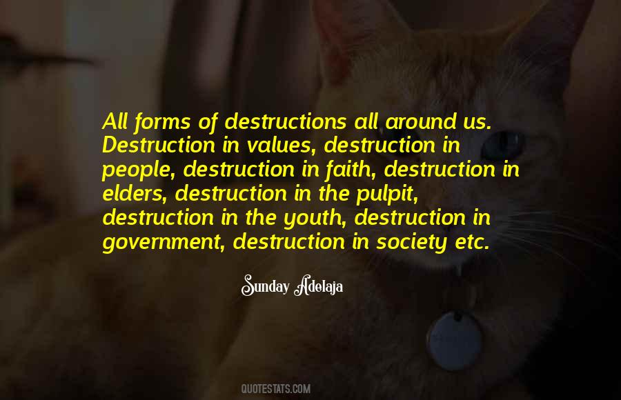 Quotes About Destruction Of Society #588993