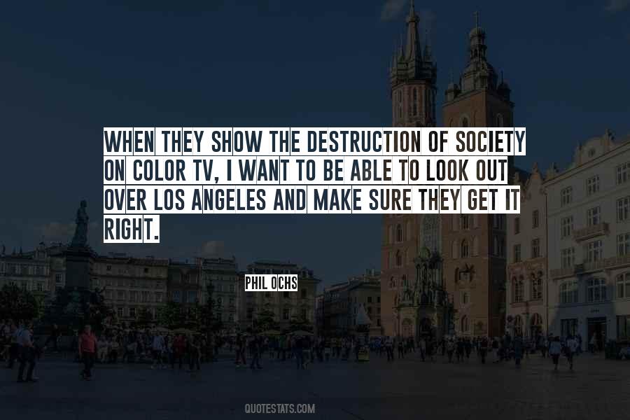 Quotes About Destruction Of Society #748492