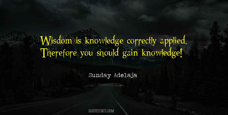 Quotes About Applied Knowledge #299067