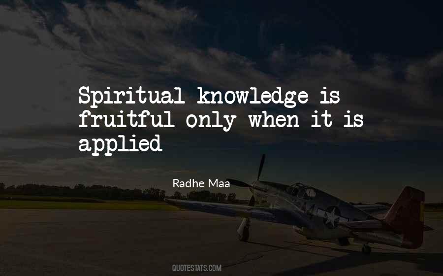 Quotes About Applied Knowledge #826534