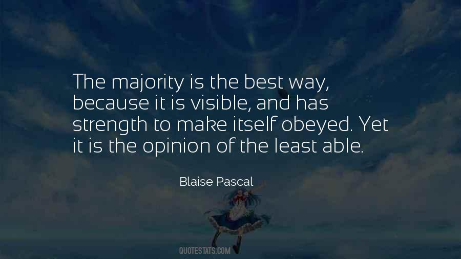 Quotes About Majority Opinion #1582238