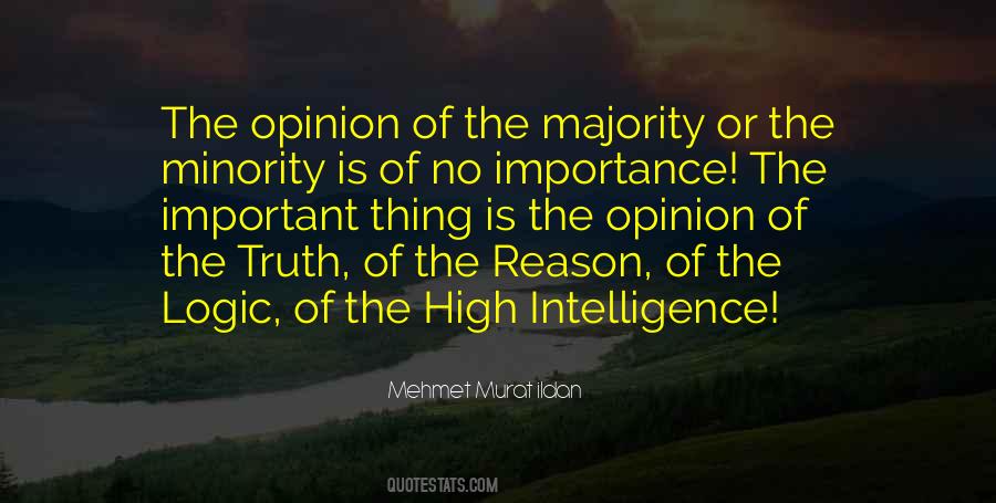 Quotes About Majority Opinion #40563