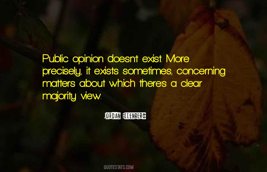 Quotes About Majority Opinion #671841