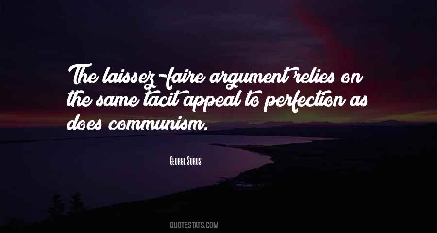 Quotes About Laissez Faire #457671