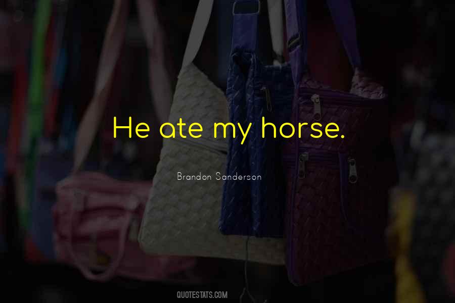 Quotes About My Horse #1342214