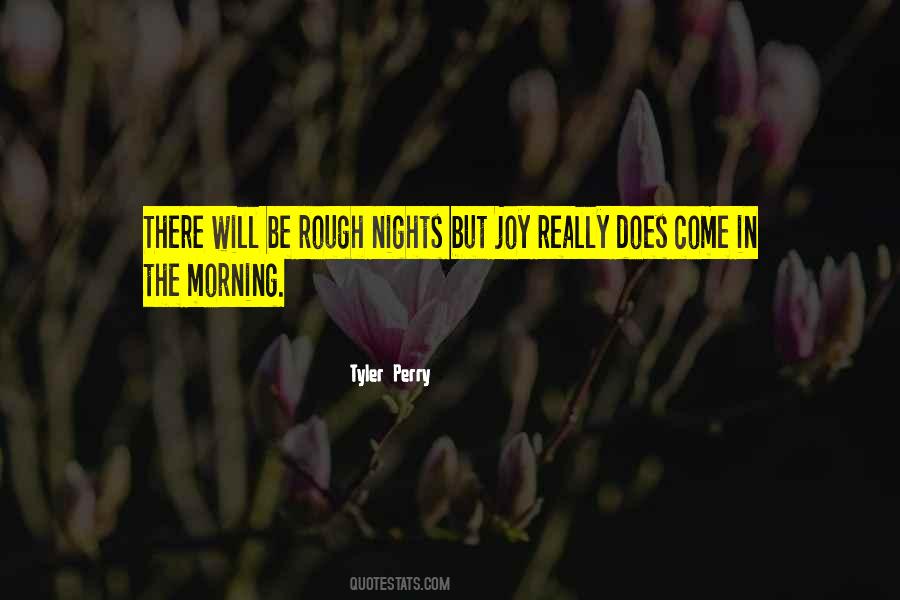 Quotes About Joy In The Morning #1296747