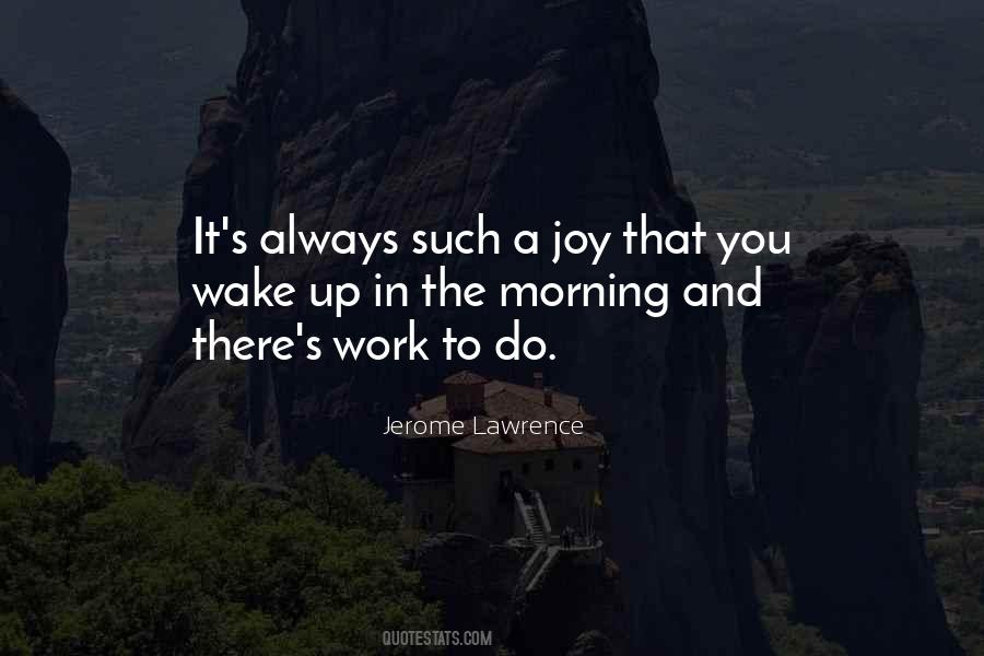 Quotes About Joy In The Morning #1325666