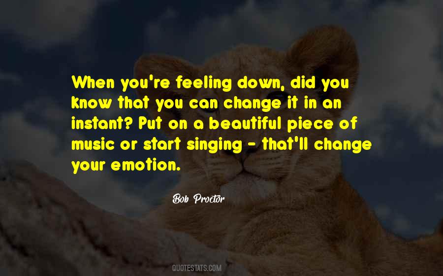 Quotes About Feeling Down #1658450