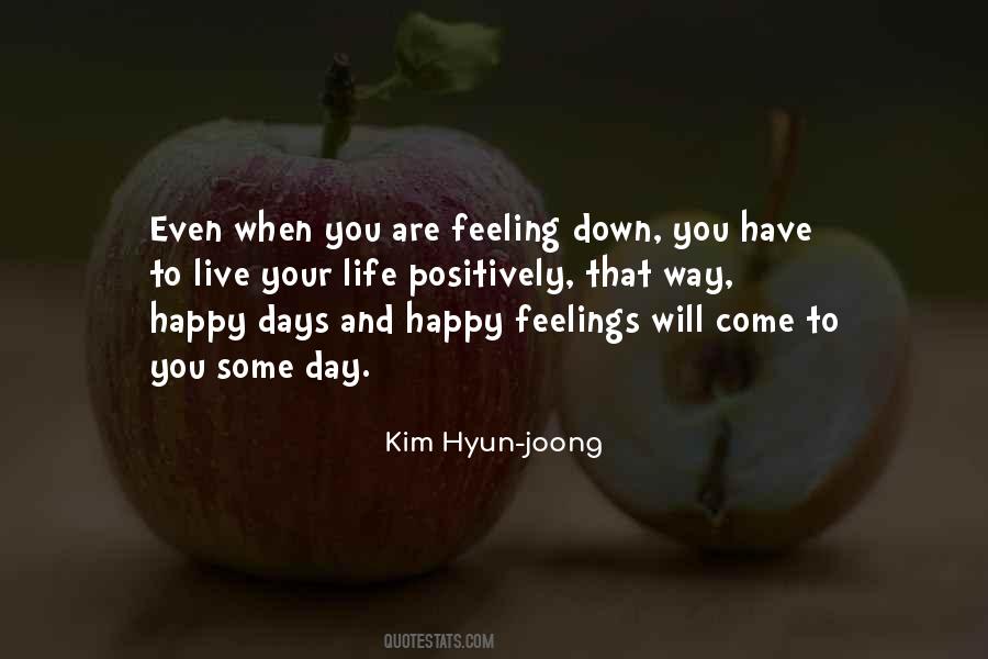 Quotes About Feeling Down #190789