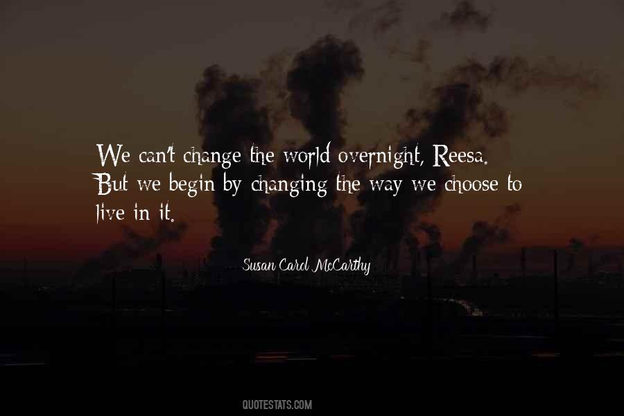 Quotes About Changing World #146345 Quotes About Changing World #146345