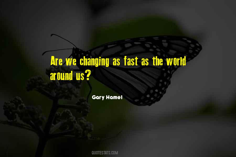 Quotes About Changing World #234220 Quotes About Changing World #234220
