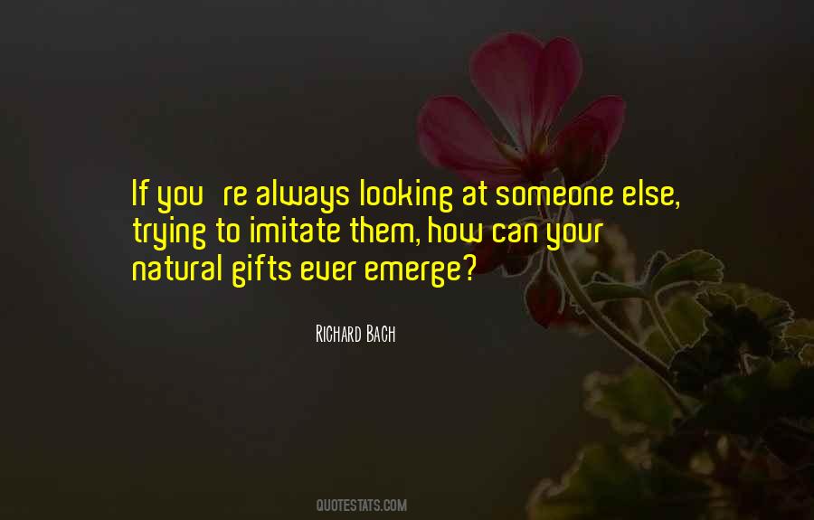 You Emerge Quotes #1061524