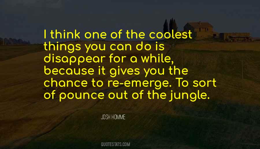 You Emerge Quotes #733602