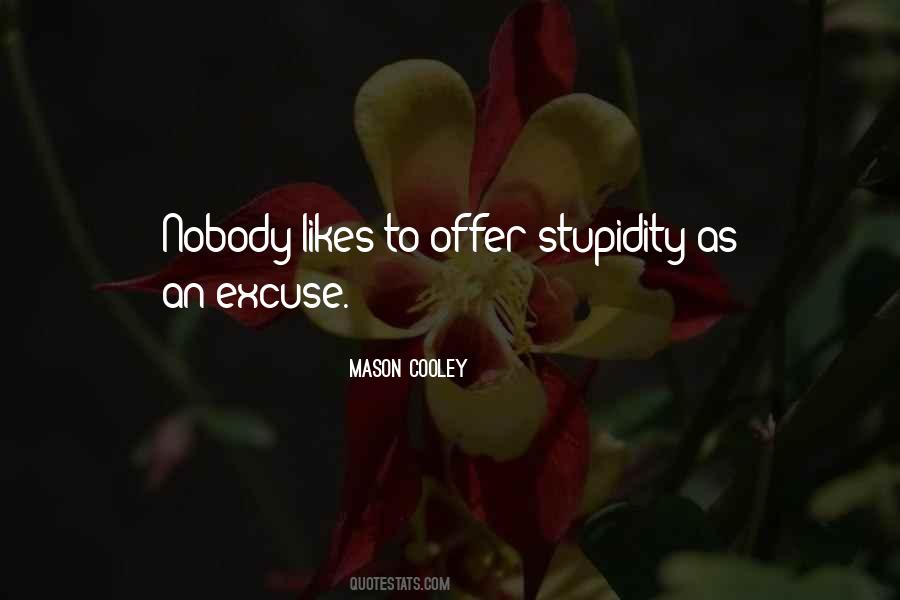 Quotes About Stupidity #1837264