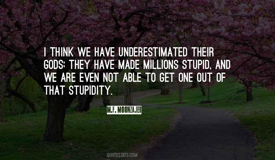 Quotes About Stupidity #1847378