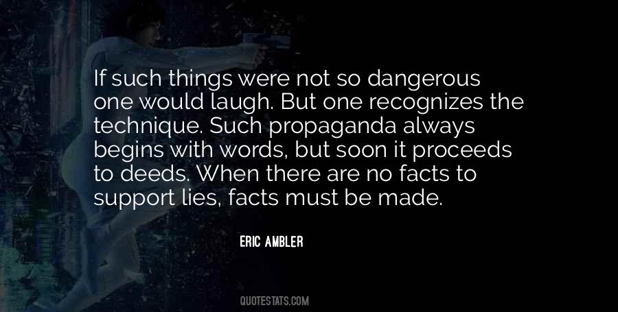 Words Are Dangerous Quotes #484243
